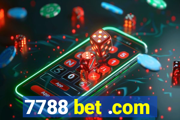 7788 bet .com